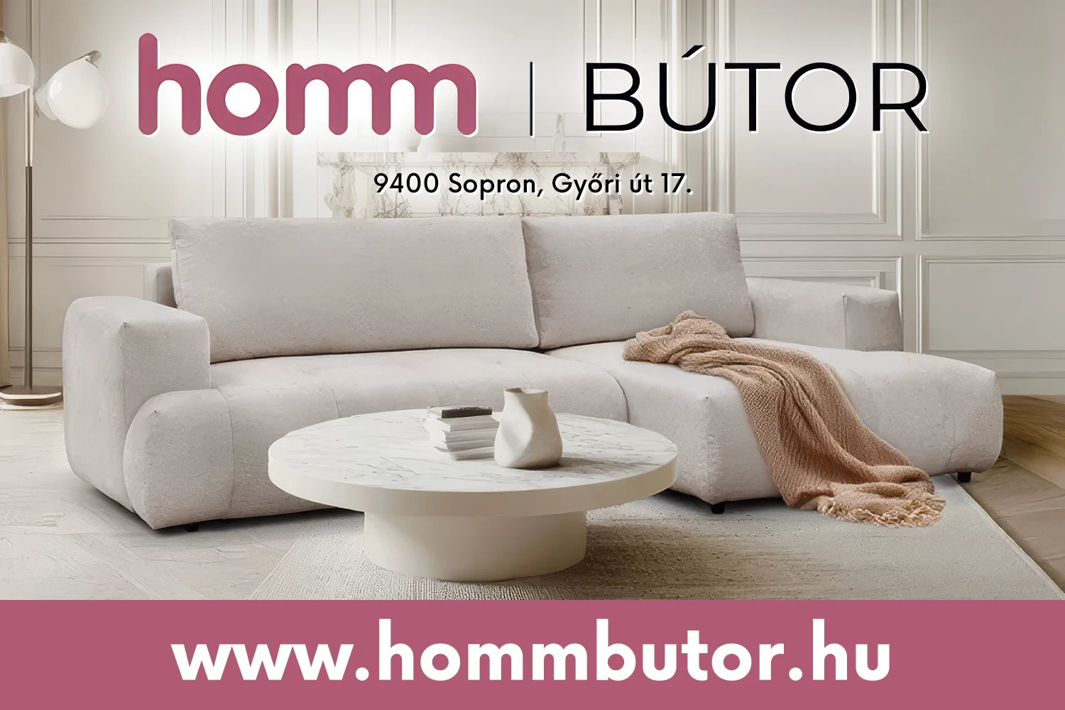 Homm Bútor - bútorbolt Sopronban